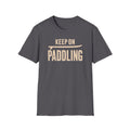 Keep On Paddling