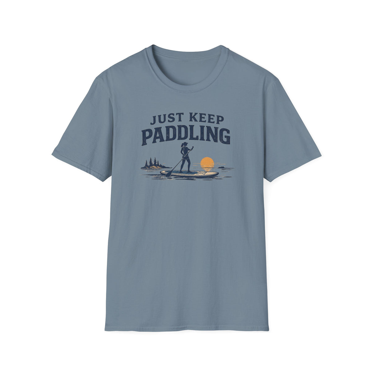 Just Keep Paddling
