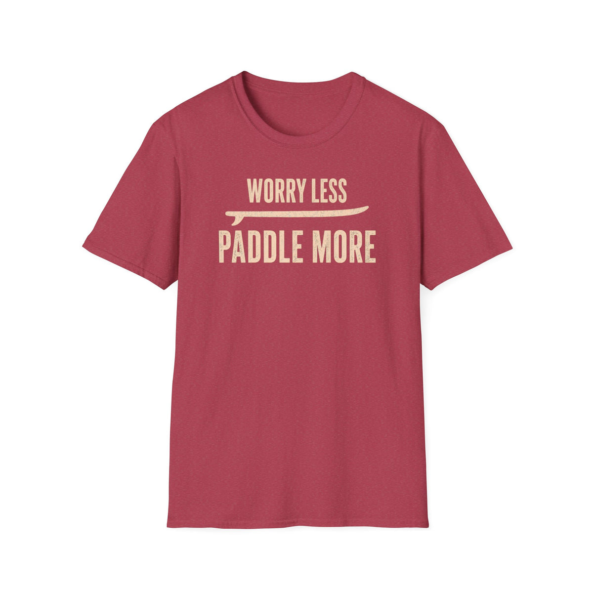 Worry Less. Paddle More.