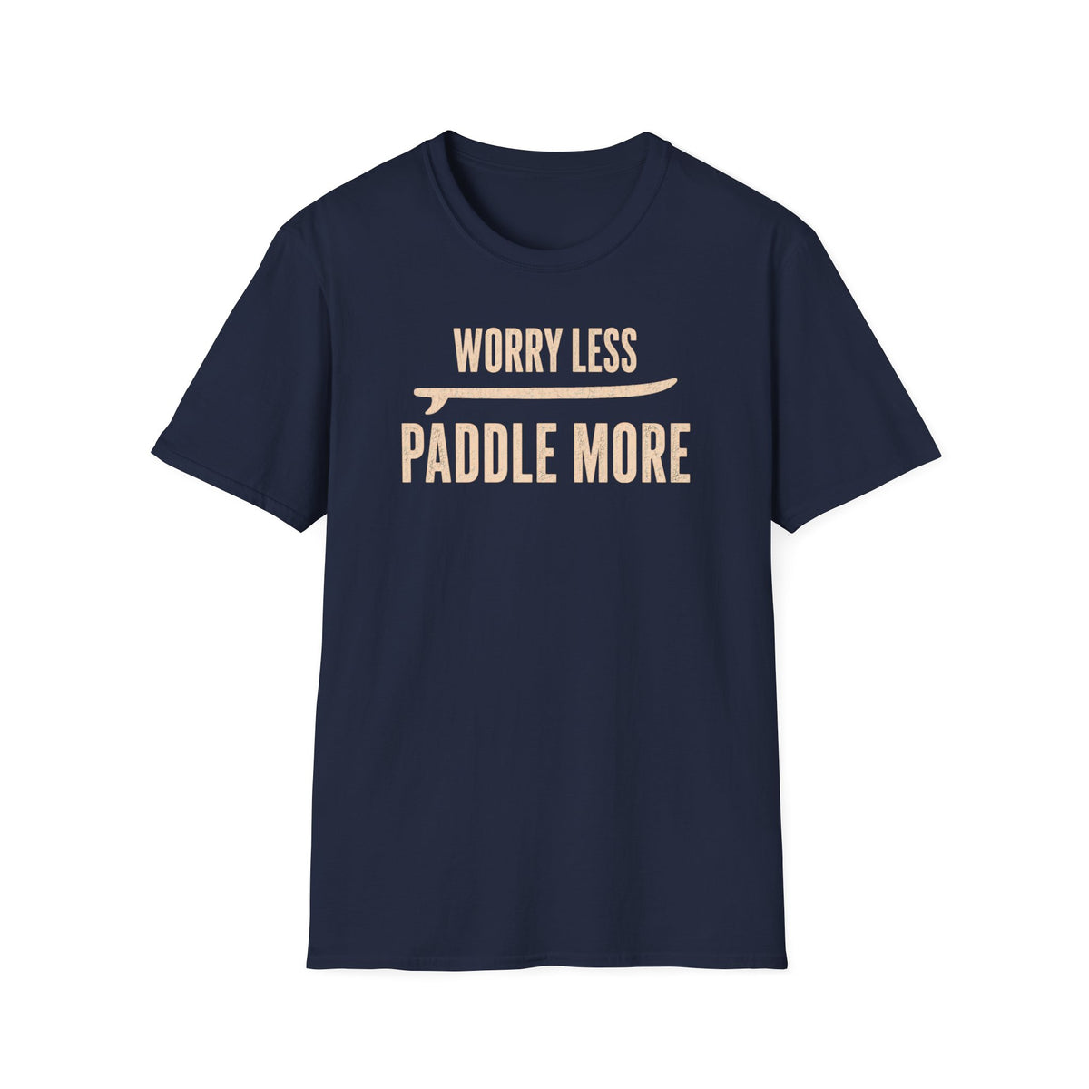Worry Less. Paddle More.