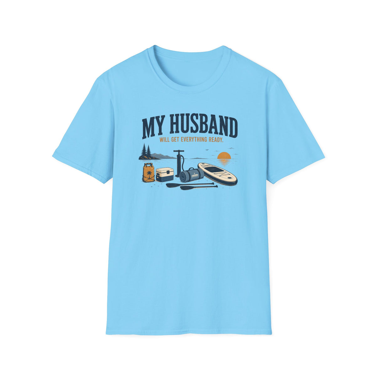 My Husband Will Get It