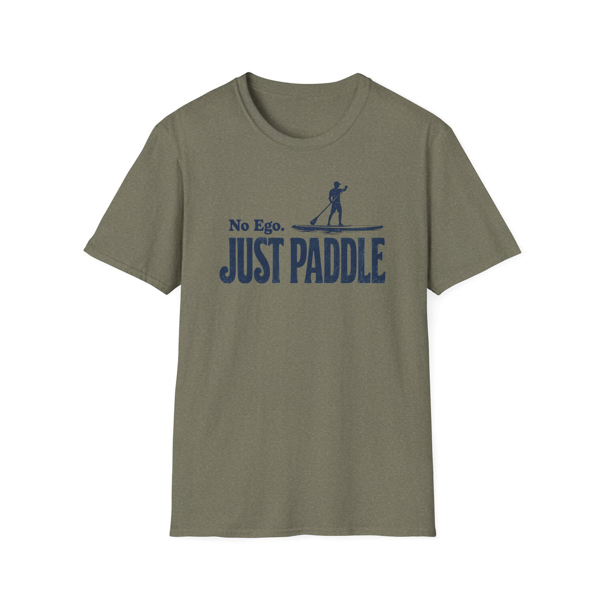 No Ego. Just Paddle