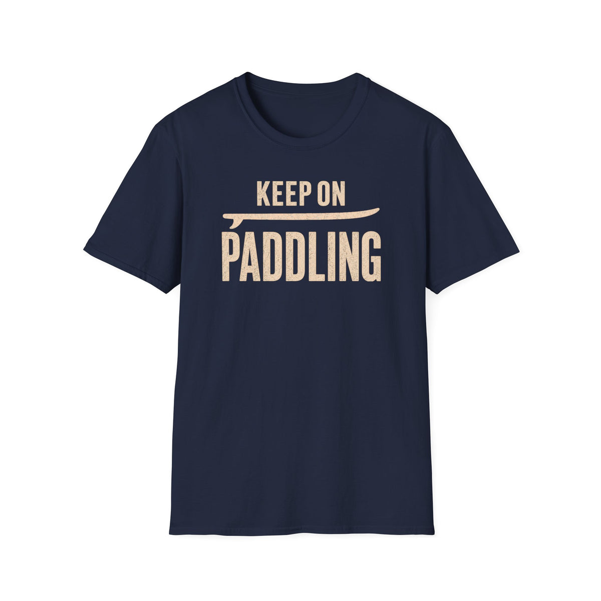Keep On Paddling