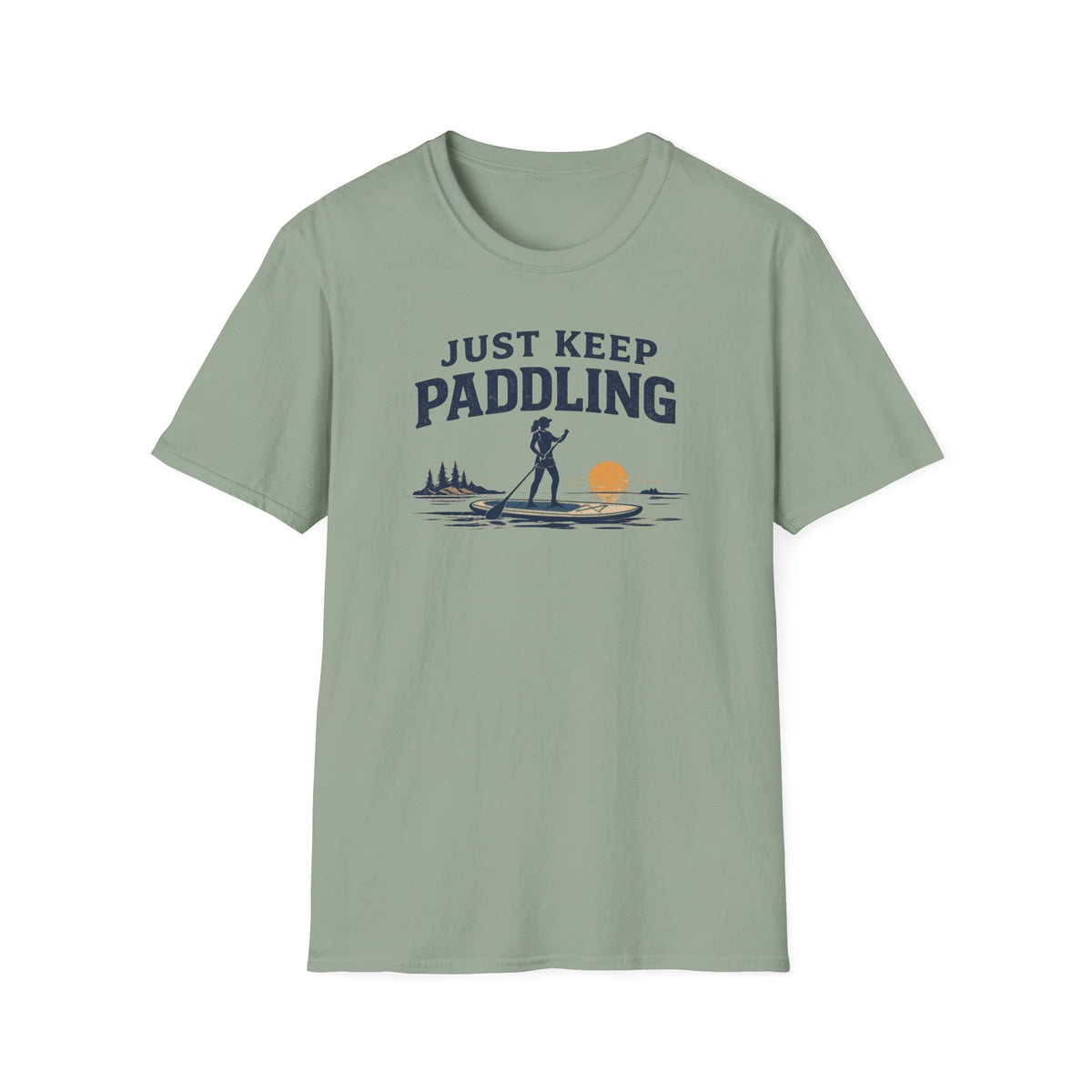 Just Keep Paddling