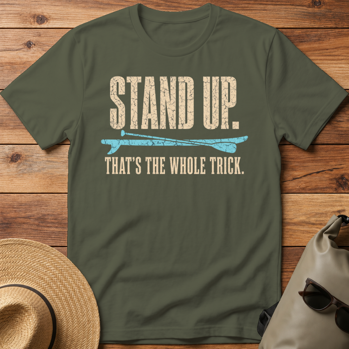 Stand Up. That's the Trick.