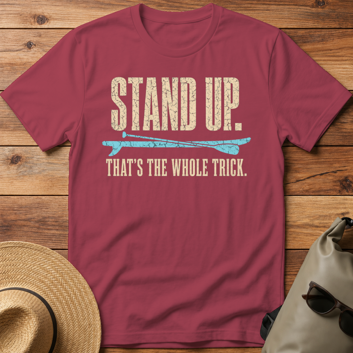 Stand Up. That's the Trick.