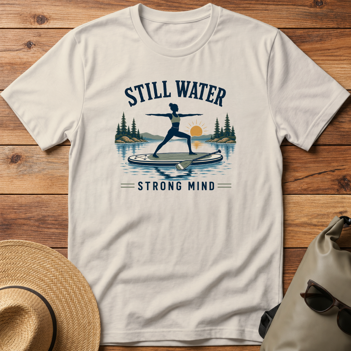 Still Water Strong Mind